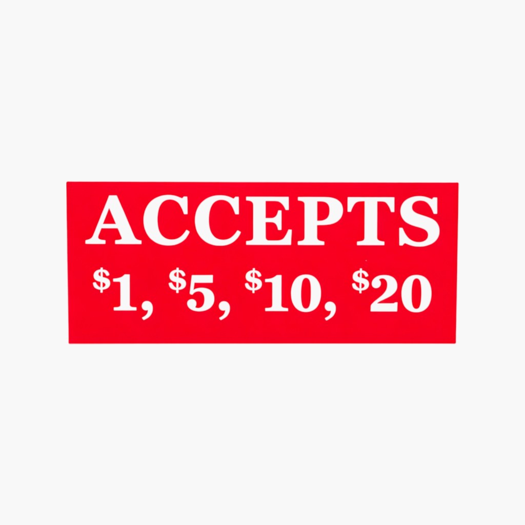 Pricing Label for Bill Acceptor “Accepts $1, $5, $10, $20” (Set of 6) – Free Shipping