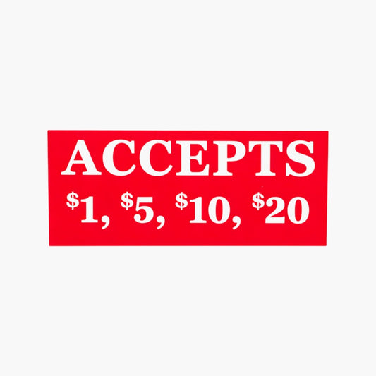 Pricing Label for Bill Acceptor “Accepts $1, $5, $10, $20” (Set of 6) – Free Shipping