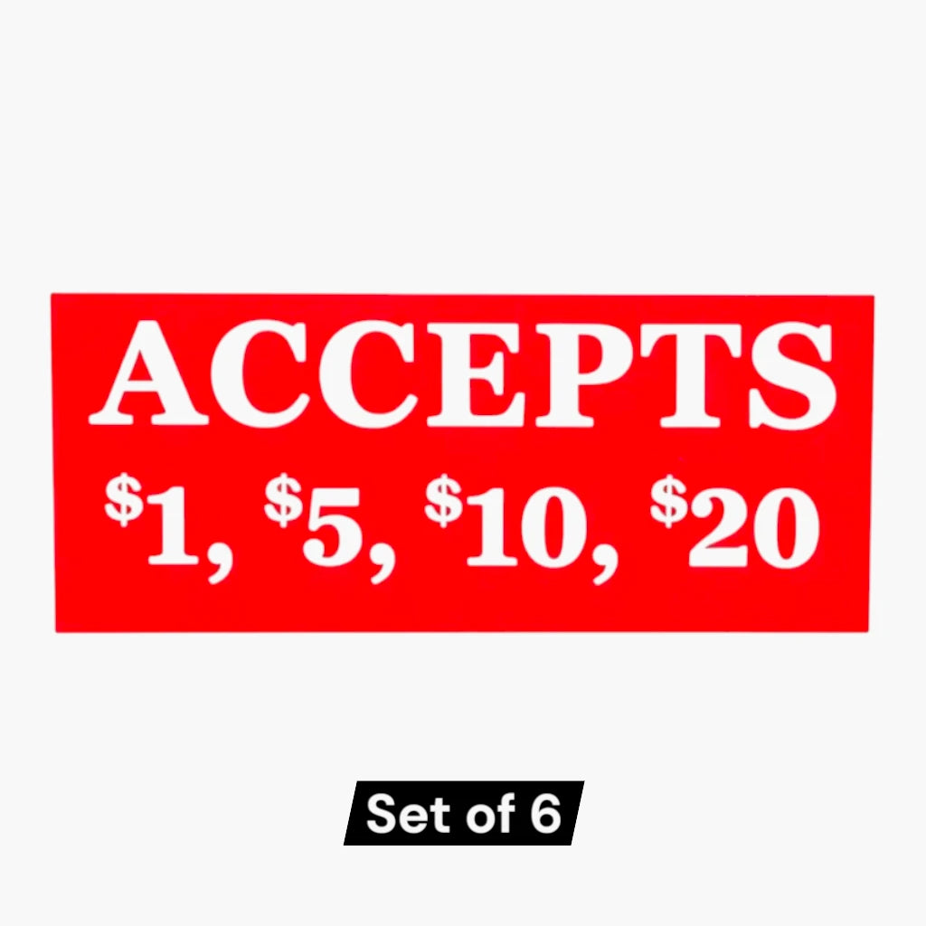 Set of 6 red "Accepts $1, $5, $10, $20" bill acceptor stickers
